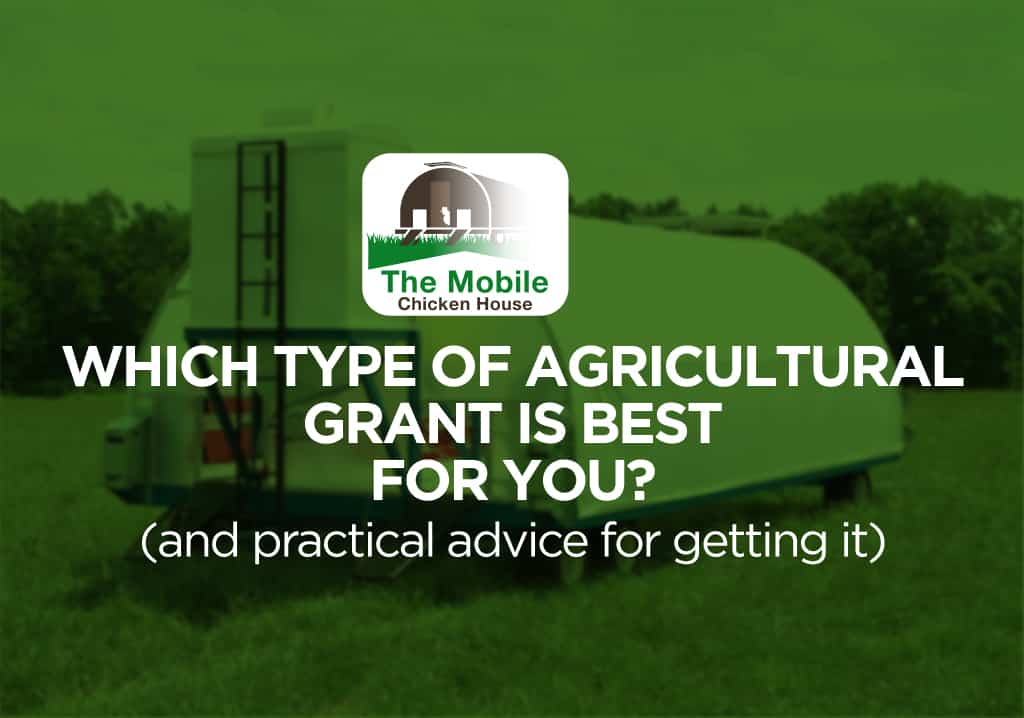 Which Type of Agricultural Grant is Best For You? (and practical advice for getting it) 4